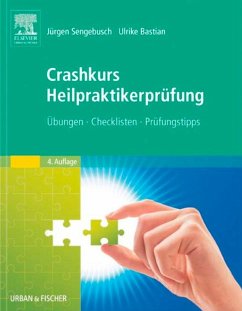 Crashkurs Heilpraktikerprüfung (eBook, ePUB) - Sengebusch, Jürgen; Bastian, Ulrike