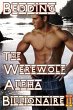 Bedding The Werewolf Alpha Billionaire... - Bild 1