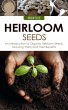 Heirloom Seeds: An Introduction to... - Bild 1