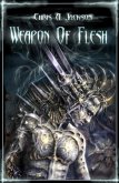 Weapon of Flesh (Weapon of Flesh Series, #1) (eBook, ePUB)