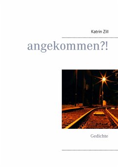 angekommen?! (eBook, ePUB)