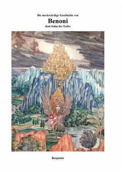 Cover Die merkwürdige Geschichte von Benoni dem Sohn des Todes (eBook, ePUB)