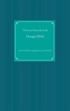 Durups DNA - sammenhold, engagement og virkelyst! (eBook, ePUB)