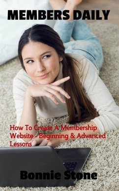 Members Daily: Beginning & Advanced Lessons (eBook, ePUB) - Stone, Bonnie