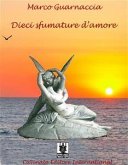 Dieci sfumature d’amore (eBook, ePUB)