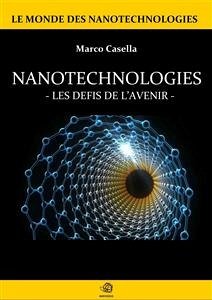 Nanotechnologies - Les défis de l'avenir (eBook, ePUB) - Casella, Marco