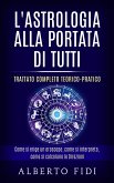 L&quote;Astrologia alla portata di tutti (eBook, ePUB)