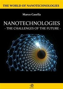 Nanotechnologies - The challenges of the future (eBook, ePUB) - Casella, Marco