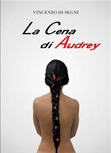 La Cena di Audrey (fixed-layout eBook, ePUB) - Di Segni, Vincenzo