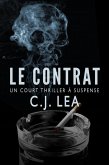 Le Contrat - Un court thriller à suspense (eBook, ePUB)