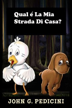 Qual e La Mia Strada Di Casa? (eBook, ePUB) - Pedicini, John G.