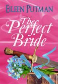 The Perfect Bride (Love in Disguise, #1) (eBook, ePUB)