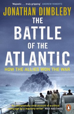 The Battle of the Atlantic (eBook, ePUB) - Dimbleby, Jonathan