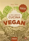 Il mio libro di cucina vegan (eBook, ePUB)