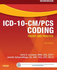 Workbook for ICD-10-CM/PCS Coding: Theory and Practice, 2014 Edition - E-Book (eBook, ePUB) - Lovaasen RHIA, Ccs; Schwerdtfeger BS, Rhit