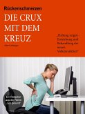 Rückenschmerzen - Die Crux mit dem Kreuz (eBook, ePUB)