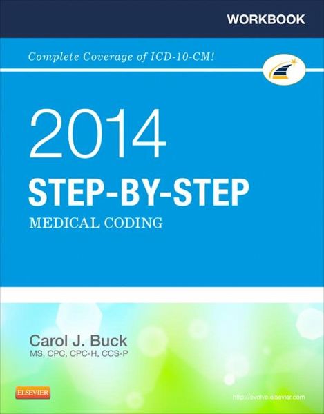 Workbook for Step-by-Step Medical Coding, 2014 Edition - E-Book (eBook, ePUB) Workbook for Step-by-Step Medical Coding, 2014 Edition - E-Book (eBook, ePUB)