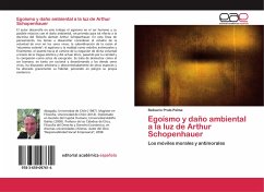 Egoísmo y daño ambiental a la luz de Arthur Schopenhauer - Prats Palma, Belisario