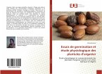 Essais de germination et étude physiologique des plantules d¿arganier