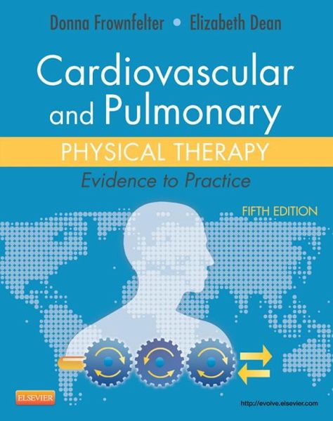 Cardiovascular and Pulmonary Physical Therapy (eBook, ePUB) Cardiovascular and Pulmonary Physical Therapy (eBook, ePUB)
