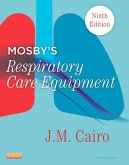Mosby's Respiratory Care Equipment - E-Book (eBook, ePUB)