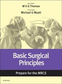 Basic Surgical Principles: Prepare for the MRCS (eBook, ePUB)