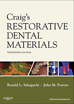 Craig's Restorative Dental Materials - E-Book (eBook, ePUB) - Sakaguchi, Ronald L.; Powers, John M.