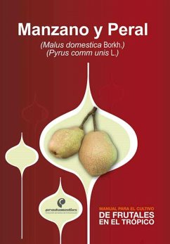Cover Manual para el cultivo de frutales en el trópico. Manzano y Peral (eBook, ePUB)
