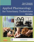 Applied Pharmacology for Veterinary Technicians - E-Book (eBook, ePUB)