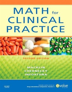 Math for Clinical Practice (eBook, ePUB) - Macklin RNC, Bsn; Chernecky, Rn; Infortuna MTS, Bs