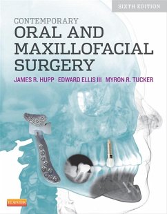 Contemporary Oral and Maxillofacial Surgery - E-Book (eBook, ePUB) - Hupp, James R.; Tucker, Myron R.; Ellis, Edward