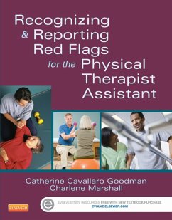 Recognizing and Reporting Red Flags for the Physical Therapist Assistant (eBook, ePUB) - Goodman, Catherine C.; Marshall, Charlene