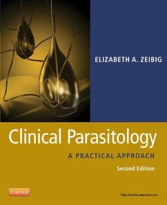 Clinical Parasitology (eBook, ePUB) - Zeibig, Mt(Ascp)