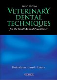 Veterinary Dental Techniques for the Small Animal Practitioner - E-Book (eBook, ePUB)
