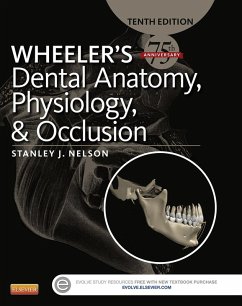 Wheeler's Dental Anatomy, Physiology and Occlusion - E-Book (eBook, ePUB) - Nelson, Stanley J.
