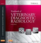 Textbook of Veterinary Diagnostic Radiology - E-Book (eBook, ePUB)
