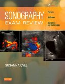 Sonography Exam Review: Physics, Abdomen, Obstetrics and Gynecology - E-Book (eBook, ePUB)