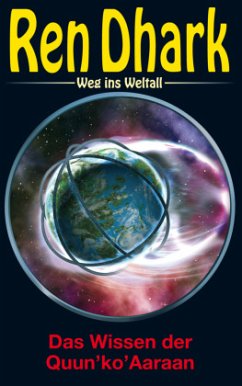 Cover Ren Dhark - Weg ins Weltall 60: Das Wissen der Quun'ko'Aaraan