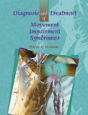 Diagnosis and Treatment of Movement Impairment Syndromes- E-Book (eBook, ePUB)