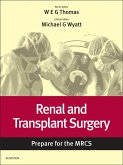 Renal and Transplant Surgery: Prepare for the MRCS (eBook, ePUB)