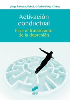 Activación conductual - Pérez Álvarez, Marino; Barraca Mairal, Jorge