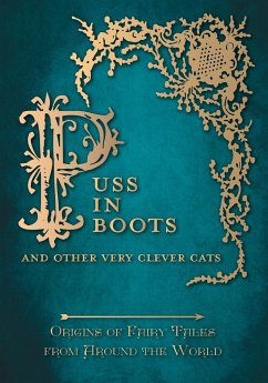 Puss in Boots' - And Other Very Clever Cats (Origins of Fairy Tale from around the World) - Carruthers, Amelia