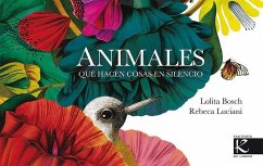 Animales que hacen cosas en silencio - Bosch, Lolita