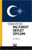 Türkiyede Militarist Devlet Söylemi