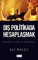 Dis Politikada Hesaplasmak - Balci, Ali