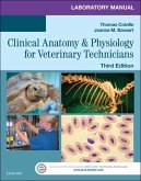 Laboratory Manual for Clinical Anatomy and Physiology for Veterinary Technicians - E-Book (eBook, ePUB)