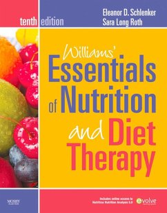 Williams' Essentials of Nutrition and Diet Therapy - Revised Reprint - E-Book (eBook, ePUB) - Schlenker, Eleanor; Roth, Sara Long