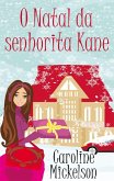 O Natal da senhorita Kane (eBook, ePUB) O Natal da senhorita Kane (eBook, ePUB)