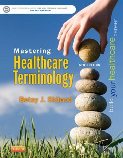 Mastering Healthcare Terminology - E-Book (eBook, ePUB) - Shiland, Betsy J.