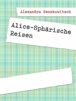 Cover Alice-Sphärische Reisen (eBook, ePUB)